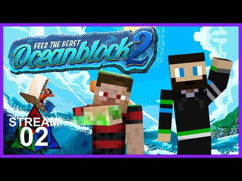 MAJOR PROGRESS in FTB Oceanblock 2 with @AlfredGGMC - Day 2 Stream VOD