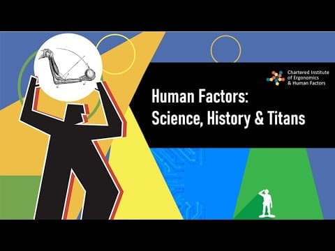 Human Factors: Science, History & Titans