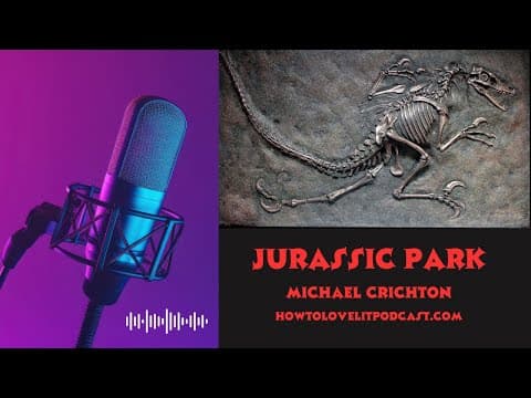 Jurassic Park || Michael Crichton || Episode 2 || Chaos Theory, Fractals & The Power Of Nature